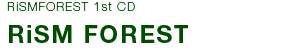 CD:RiSM FOREST